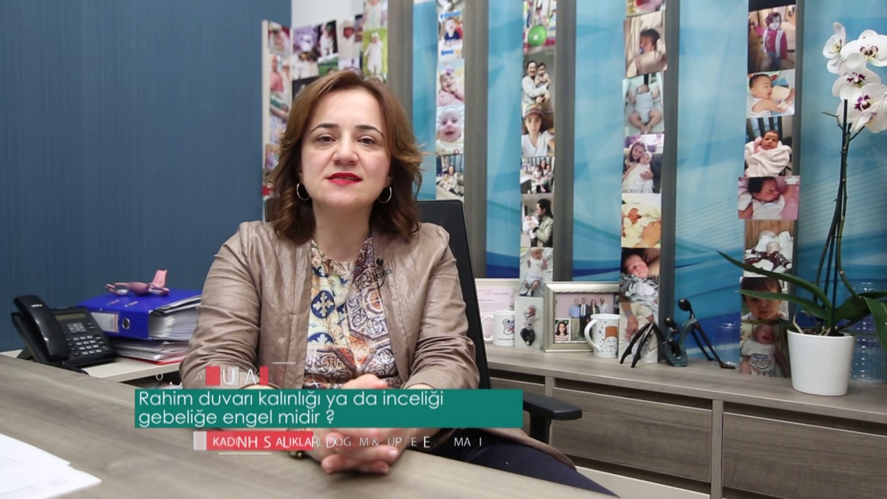 Rahim Duvarı Kalınlığı Ya Da Inceliği Gebeliğe Engel Midir? Prof. Dr